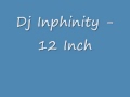 Dj inphinity  12 inch