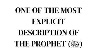 One of the Most Explicit Description of the Prophet (ﷺ) screenshot 2