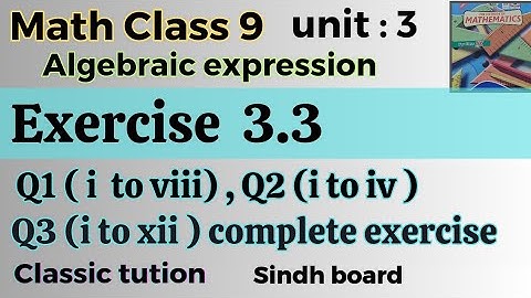 Exercise 3.3, Q1,Q2, Q3, complete exercise math class 9 Sindh board/Karachi board