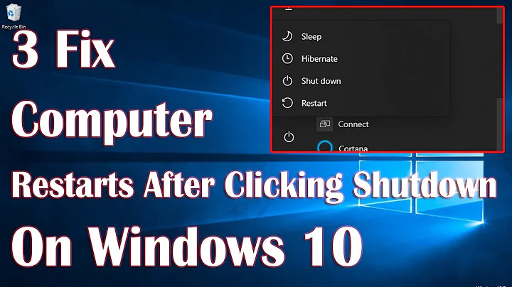 Computer Restarts After Clicking Shutdown In Windows 10 - 3 Fix How To