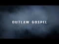 Chase Matthew - Outlaw Gospel (Official Music Video)