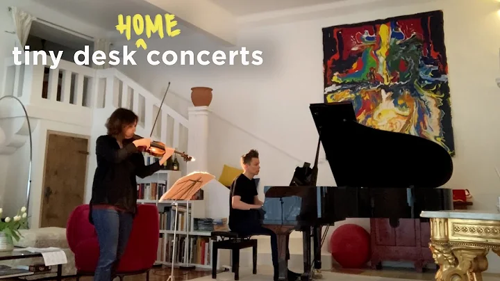 Patricia Kopatchinskaja: Tiny Desk (Home) Concert