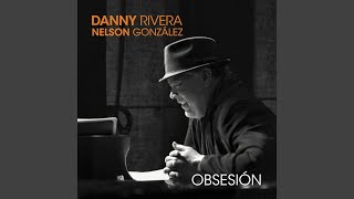 Video thumbnail of "Danny Rivera - Obsesión"