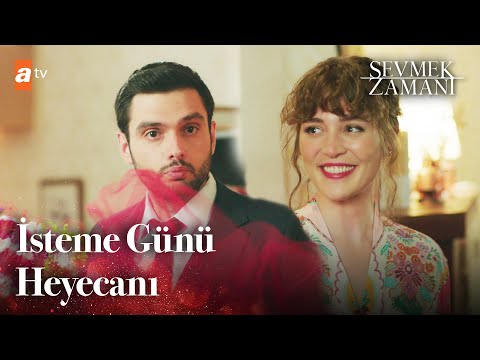 Damat Adayımız Pek Bir Heyecanlı  - Sevmek Zamanı 1. Bölüm