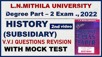 Lnmu BA Part 2 History Subsidiary Objective Questions Revision Exam 2022|