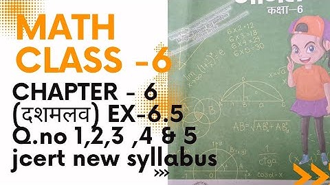 Math class 6 chapter 6 दशमलव Ex 6.5 Q.no 1,2,3,4 and 5 jcert new syllabus