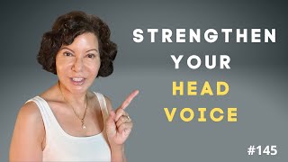 IS YOUR HEAD VOICE WEAK?  Strengthen Your Head Voice!