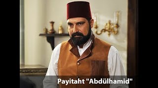 Payitaht Abdülhamid Engelsiz 7.Bölüm