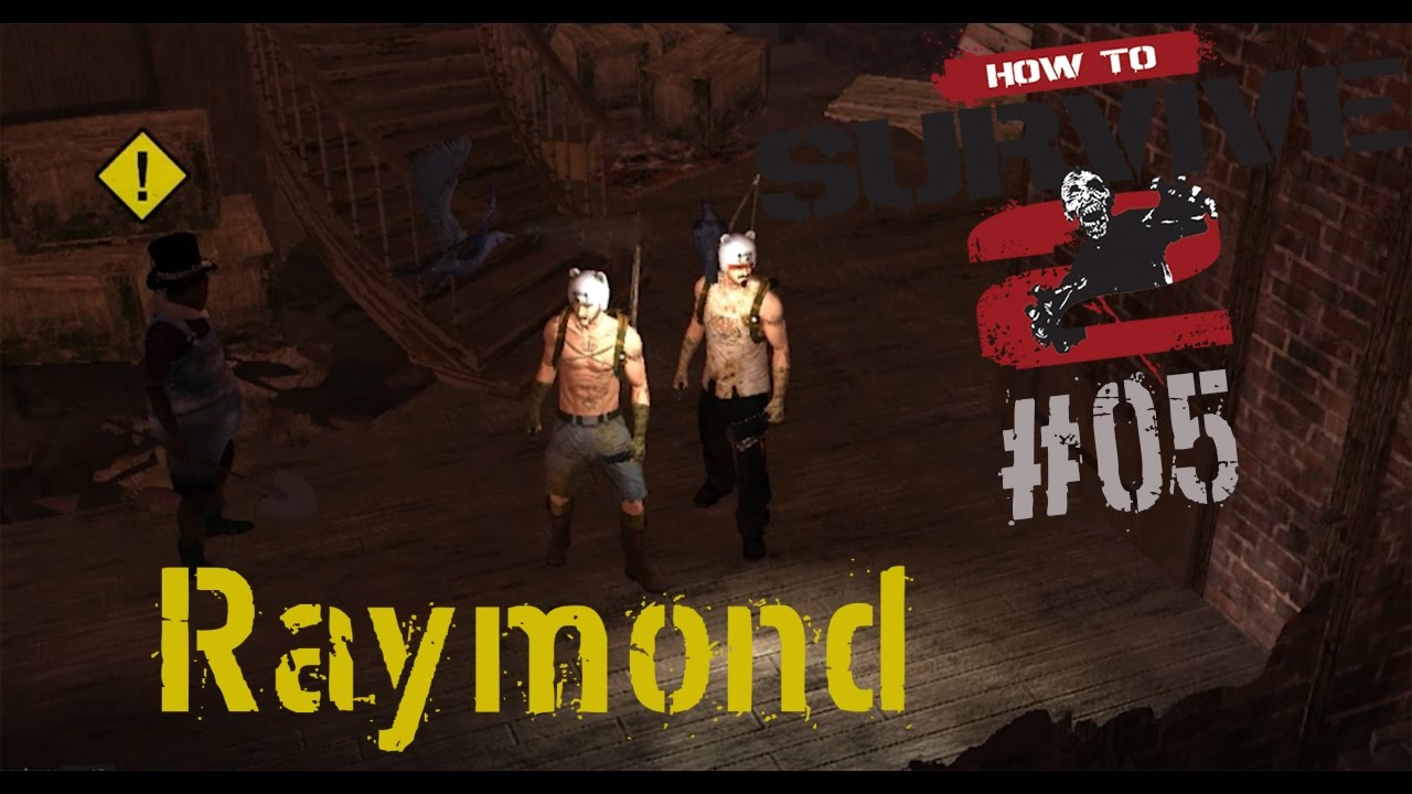 Raymond|Let´s Play How to Survive 2 #05 [Ger|Deu|HD]|Tezui - YouTube