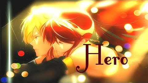 (Jaune x Pyrrha) Lyric Video: Hero | RWBY