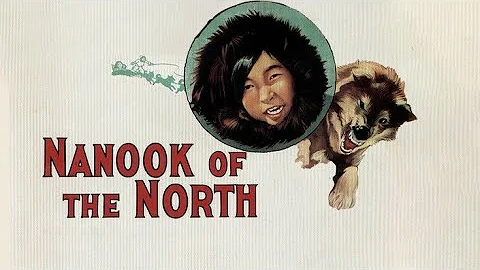Nanook of the North - 1922 - Full Length Classic Silent Documentary