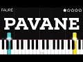 Fauré - Pavane | EASY Piano Tutorial