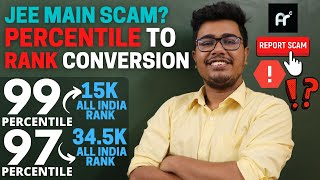 Scam / Misconception in JEE Main 2021 Rank Calculation  | Low Rank for High Percentile?  |