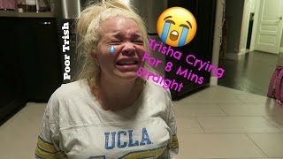 Trisha Paytas Crying For 8 Minutes Straight Compilation Literal Trash