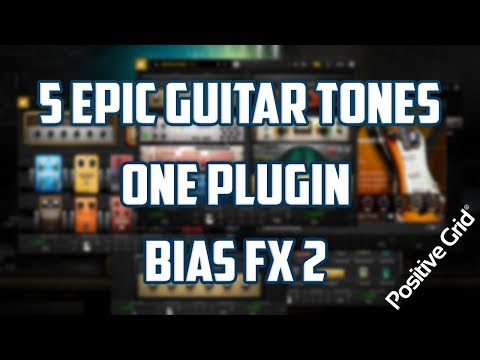 5-guitarists-5-guitar-tones-1-plugin---bias-fx2