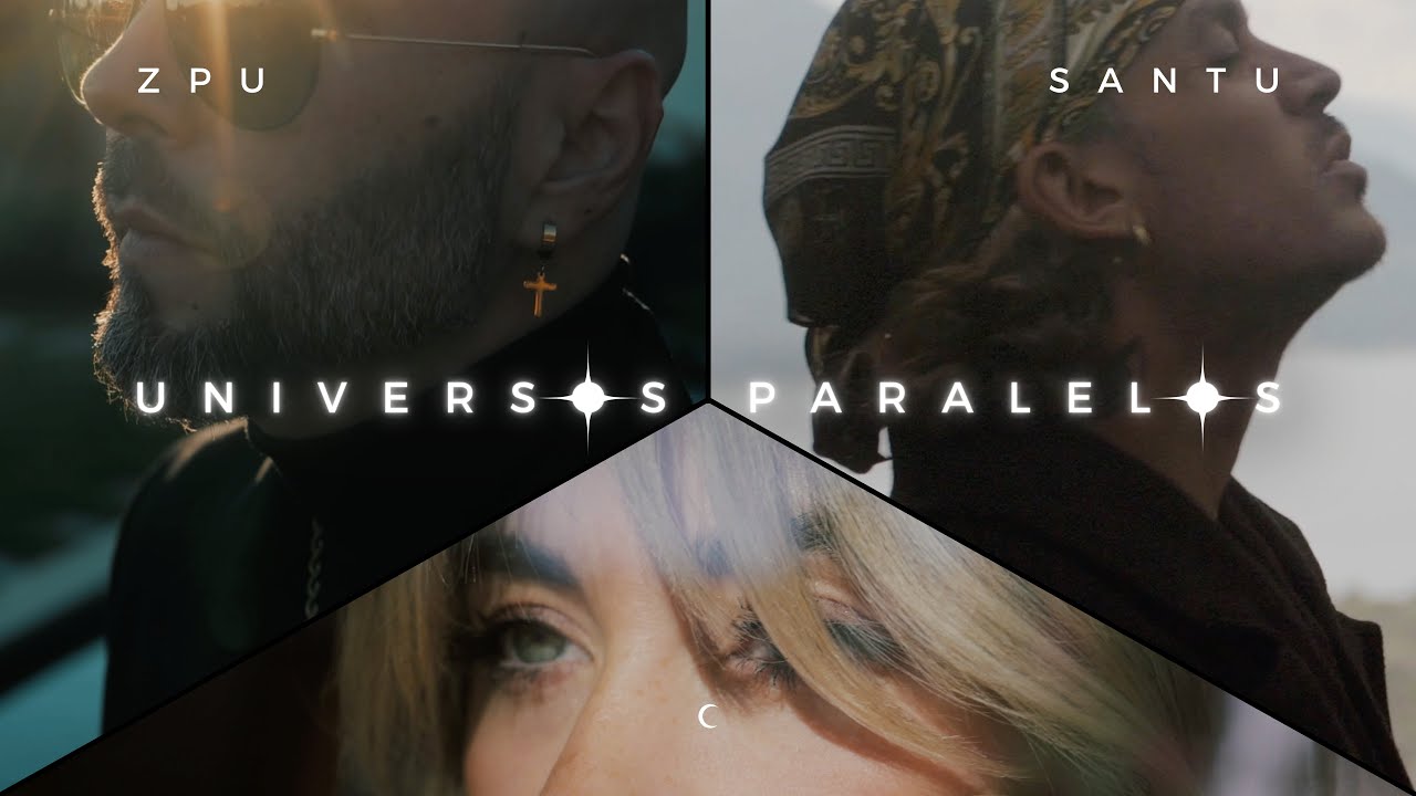 在 YouTube 上观看 ZPU ft. SANTU | Universos Paralelos (Video Oficial) 在 YouTube 上观看 ZPU ft. SANTU | Universos Paralelos (Video Oficial)