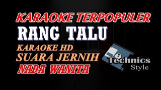 RANG TALU KARAOKE HD NADA WANITA