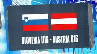 Slovenia U15 - Austria U15 | Torneo Delle Nazione 2023 | Stream