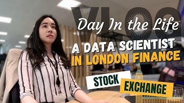 Data Scientist in London Stock Exchange: A day in life VLOG 2025