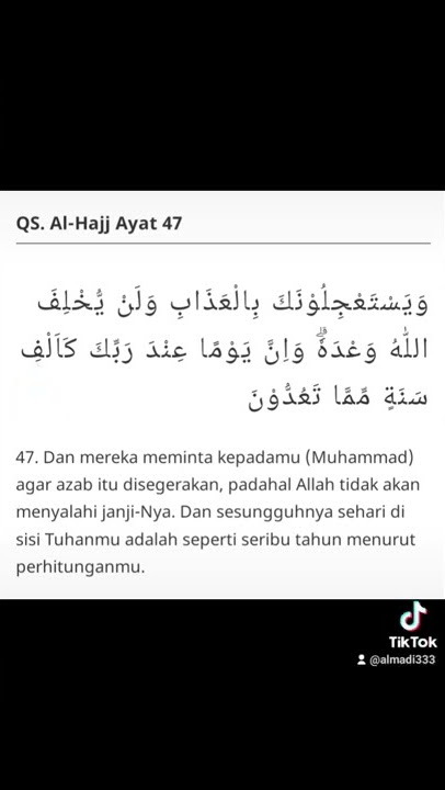 QS.AL,HAJJ AYAT 47