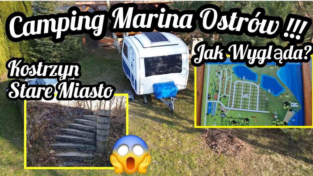 #208 Camping Marina Ostrów !!! Jak Wygląda ??? Nad Którą Rzeką Leży Kostrzyn Nad Odrą ???