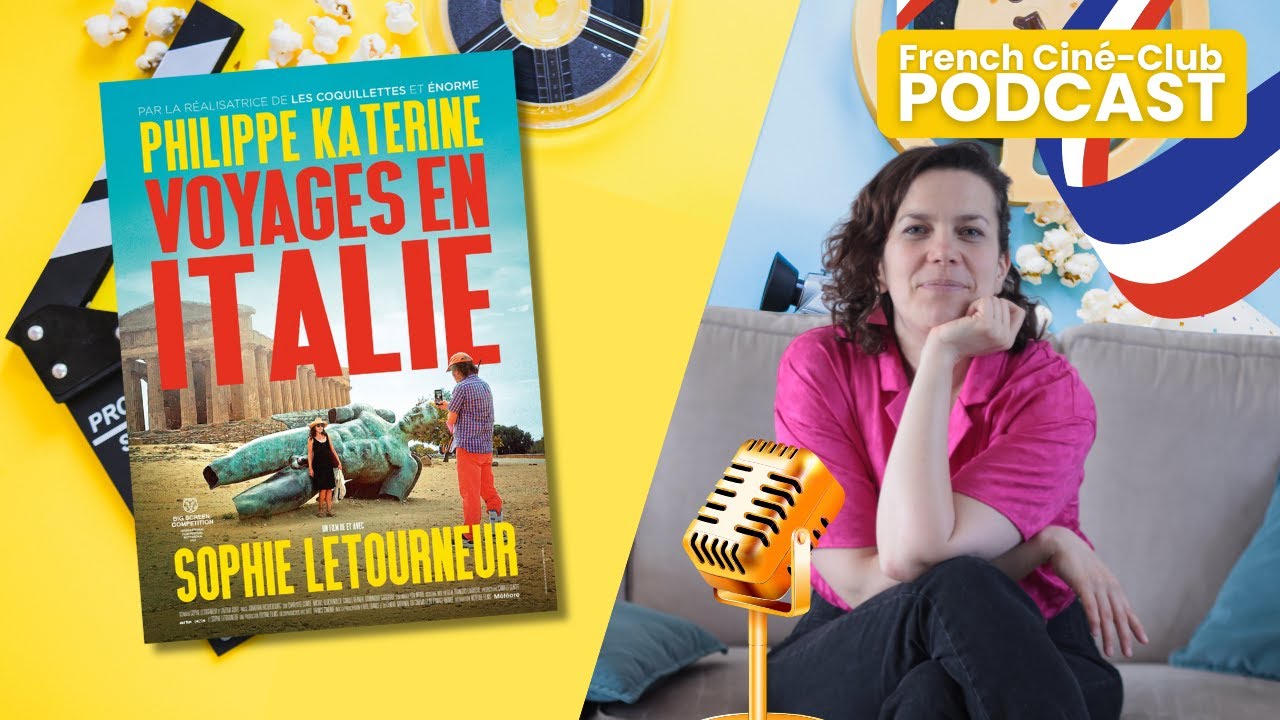French Podcast For Intermediate/advanced Learners film critic : Voyages en Italie