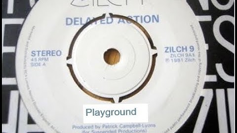 Delayed Action 1981 Playground (The Bottle)