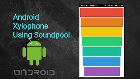 AndroidStudio Xylophone using Soundpool