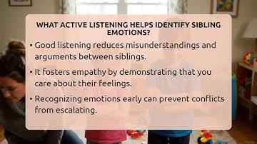 What Active Listening Helps Identify Sibling Emotions? - Sibling Harmony Hub