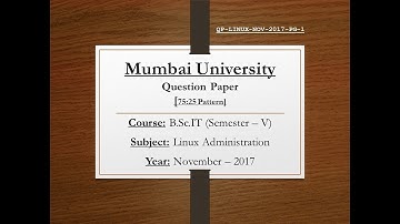 Linux Administration (November – 2017) [75:25 Pattern | Question Paper]