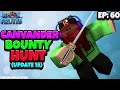 Canvander Bounty Hunting [Ep 60] - Blox Fruits Update 15 [Roblox]