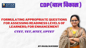 Formulating appropriate questions for assessing readiness levels of learners | Avyan IAS