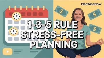 Try the 1-3-5 Rule for Stress-Free Planning!