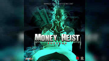 Popcaan - Money Heist (Official Audio)