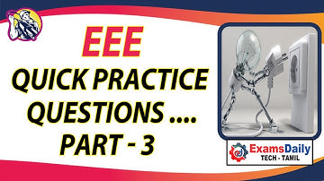 TNEB AE Exam : EEE Quick Practice Questions _ Part 3 |  EEE Important Question and Answers