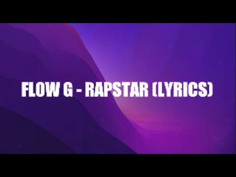 FLOW G - RAPSTAR (Official lyrics) - YouTube