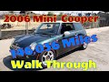 2006 mini cooper good motor walk through