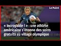Incroyable Une Athlète Américaine S étonne Des Soins Gratuits Au Village Olympique mp3