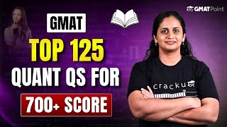 125 GMAT Quant Questions You Must Solve for a TOP GMAT SCORE | GMATPoint
