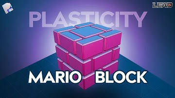 How To Model a Super Mario Brick with Plasticity
