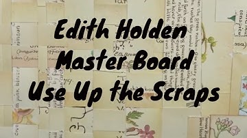 Edith Holden Collab - Making a Master Board with Edith Holden Scraps #edithholden  #angelathomaart