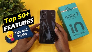 Micromax IN Note 2 Top 50+ Best Features | Gcam Support? Micromax in note 2 Tips and Tricks