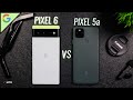 Pixel 6 vs Pixel 5a: Which One Is The Better Buy?