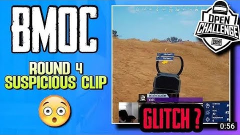 SUSPICIOUS CLIP OF BMOC ROUND 4 | TEAM IE | TEAM GODLIKE💛