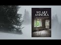 We Are Annora Trailer 2