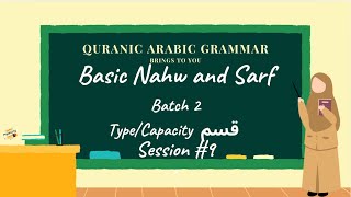 Basic Nahw and Sarf Session #9