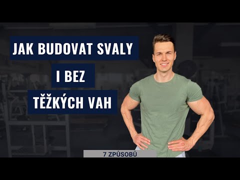 Video: Jak Budovat Svaly Bez Pilulek