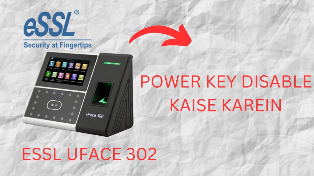 ⁣❤❤How to lock power key in ESSL UFACE 302 to avoid unauthorized temper❤❤