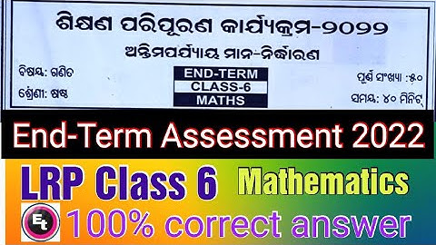 LRP End-Term Assessment 2022// LRP class 6 Mathematics Final Exam 2022 // 100% correct Answer