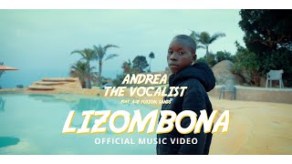 Andrea The Vocalist -Lizombona ft A2Z Fusion & Sands (  )